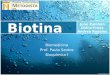 Biomedicina: Seminario sobre Biotina