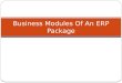 Business Modules of an ERP Package