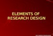 Lesson No 5 - Elements of Research Design