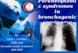 Para Neoplastic Syndromes in bronchogenic carcinoma