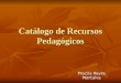 Catálogo de Recursos Pedagógicos Priscila Reyes Montalva