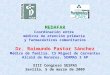 XIII Congreso SESPAS Sevilla, 5 de marzo de 2009 MEDAFAR Coordinación entre médicos de atención primaria y farmacéuticos comunitarios Dr. Raimundo Pastor