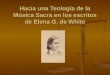 Hacia una Teología de la Música Sacra en los escritos de Elena G. de White