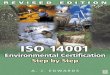 ISO 14001 Environmental Certification Step by Step Revised edition (January 8, 2004)