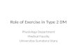 Role of Exercise in Type 2 DM