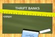 Thrift Banks Reporting banking and finance