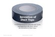 Invention of Duct Tape
