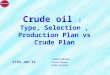 Crude Oil _Selection_ Planning-IMA-17.01.12-by T.Adhikari..ppt