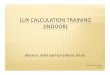 Lux Calculation Training - Indoor