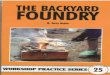 Workshop Practice Series 25 - The Backyard Foundry