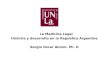 La Medicina Legal Historia y desarrollo en la Republica Argentina Sergio Oscar Alunni. Ph. D