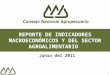 1 REPORTE DE INDICADORES MACROECONÓMICOS Y DEL SECTOR AGROALIMENTARIO Junio del 2011
