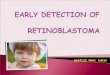 Deteksi Dini Retinoblastoma`(!)