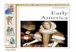 Early America (History of Costume and Fashion volume 4)