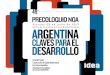 El rol de las instituciones en el desarrollo argentino: Desafios y Oportunidades Ricardo Gil Lavedra