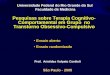 Prof. Aristides Volpato Cordioli São Paulo - 2005 Pesquisas sobre Terapia Cognitivo- Comportamental em Grupo no Transtorno Obsessivo-Compulsivo Ensaio