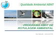 Qualidade Ambiental ABNT PROGRAMA ABNT DE ROTULAGEM AMBIENTAL Guy Ladvocat – Junho de 2012