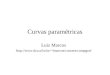 Curvas param©tricas Luiz Marcos  lmarcos/courses/compgraf