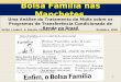 1 Bolsa Família nas Manchetes Uma Análise do Tratamento da Mídia sobre os Programas de Transferência Condicionada de Renda no Brasil Kathy Lindert & Vanina