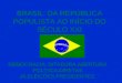 BRASIL: DA REPÚBLICA POPULISTA AO INÍCIO DO SÉCULO XXI DEMOCRACIA. DITADURA.ABERTURA POLÍTICA.DIRETAS JÁ.ELEIÇÕES.PRESIDENTES