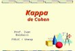 Kappa de Cohen Prof. Ivan Balducci FOSJC / Unesp