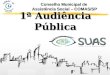 1ª Audiência Pública Conselho Municipal de Assistência Social – COMAS/SP