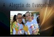 EXORTAÇÃO APOSTÓLICA DO PAPA FRANCISCO SOBRE O ANÚNCIO DO EVANGELHO NO MUNDO ATUAL