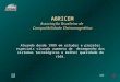 ABRICEM Associação Brasileira de Compatibilidade Eletromagnética Atuando desde 1989 em estudos e projetos especiais visando aumento de desempenho dos sistemas