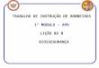 TRABALHO DE INSTRUÇÃO DE BOMBEIROS 1º MODULO - APH LIÇÃO 02 B BIOSSEGURANÇA