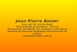 Jean Pierre Rosier Eng. Agr. Dr. em Enologia Universidade de Bordeaux – França Pesquisador da EPAGRI em Enologia e Viticultura Gerente de Pesquisa da