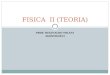 PROF. REGINALDO MILANI AGOSTO/2013 FISICA II (TEORIA)