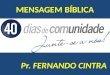 MENSAGEM BÍBLICA Pr. FERNANDO CINTRA. JUNTOS PERTENCEMOS MELHOR -Romanos 12.5