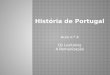 História de Portugal Aula n.º 4 Os Lusitanos A Romanização