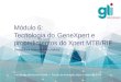 Módulo 6: Tecnologia do GeneXpert e procedimentos do Xpert MTB/RIF Iniciativa Laboratorial Global — Pacote de formação sobre o Xpert MTB/RIF Diapositivos