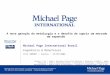 Michael Page International Brasil Engenharia & Manufatura VIII ENEMET – Santos - 27/07/2008 Finance | Tax | Legal | Banking & Financial Services | Insurance
