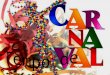O Carnaval foi introduzido no Brasil, pelos portugueses, provavelmente, no sec. XVII com o nome de entrudo