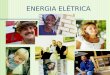 ENERGIA ELÉTRICA. TEMAS Potencial Hidroelétrico Brasileiro A Usina Hidrelétrica de Itaipu Aspectos Ambientais Aspectos Econômicos Aspectos Técnicos Aspectos