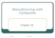 Chapter 19 Manufacturing With Composite