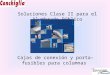 Soluciones Clase II para el Alumbrado Público Cajas de conexión y porta-fusibles para columnas