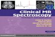 Clinical MR Spectroscopy_Techniques and Applications