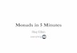 Monads in 5 minutes