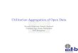 Utilitarian aggregation of open data