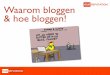 Bloggen - waarom en hoe?