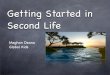 Getting Started in Second Life - NMC 2008
