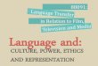 16 October 2012 - Language and culture, power, ethics and representation