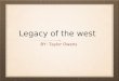 18 towens legacy of west
