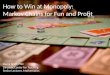 How to Win at Monopoly