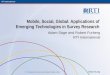 Mobile, Social, Global: Applications of Emerging Technologies in Survey Reseach