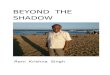 BEYOND THE SHADOW  by R.K. Singh
