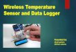 wireless temperature sensor and data logger